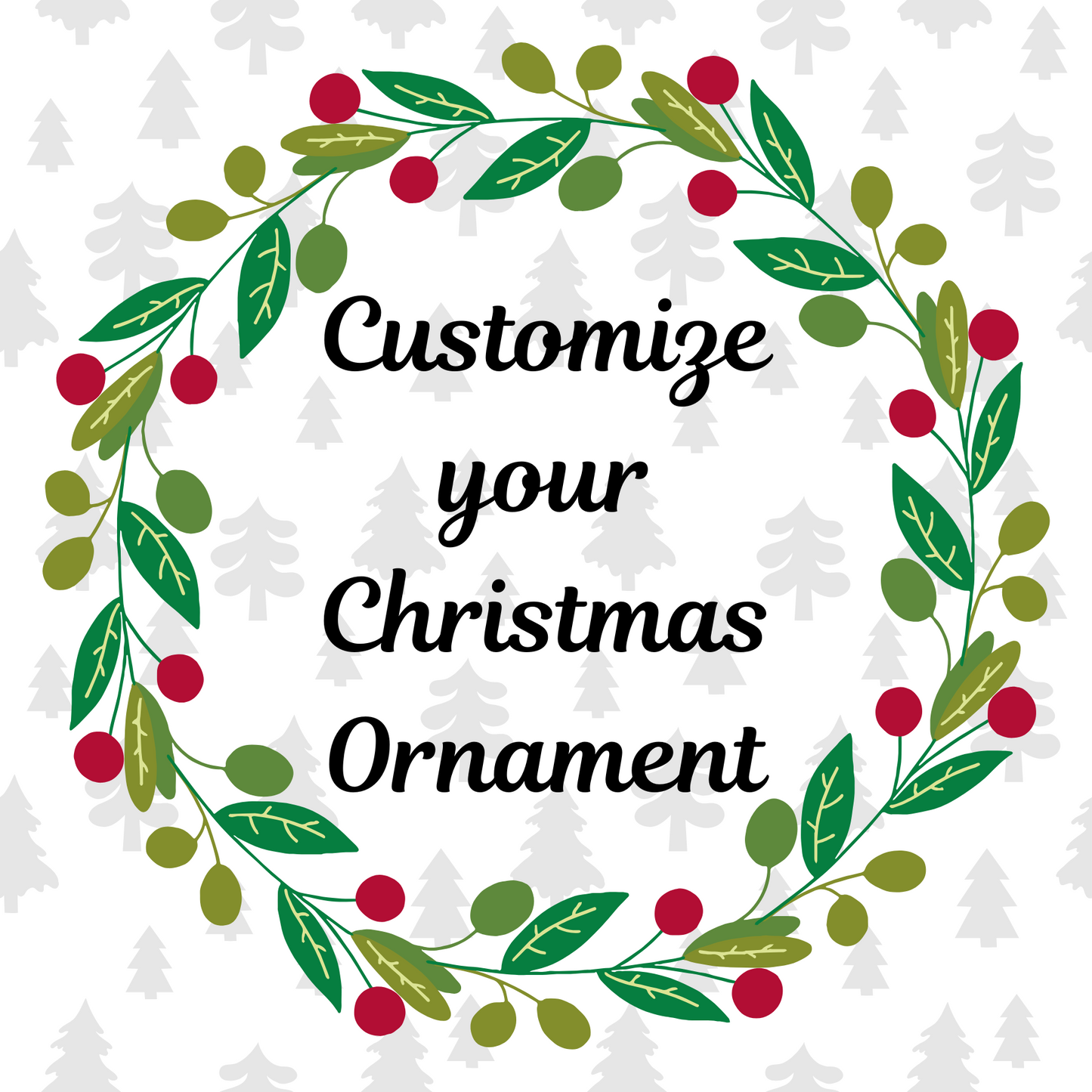 Christmas Ornament - Custom